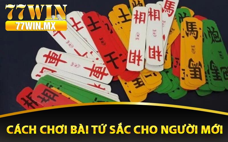 Cách chơi bài tứ sắc cho người mới