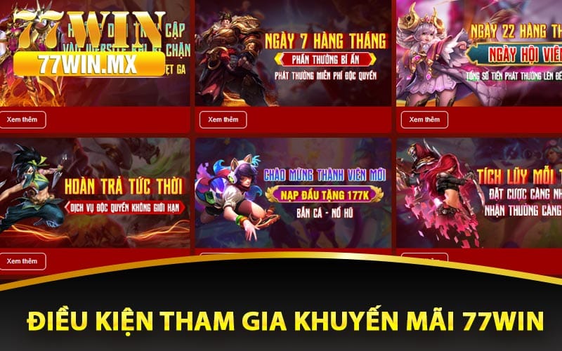 Điều kiện tham gia khuyến mãi 77win